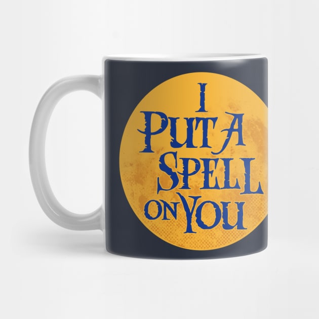 I Put a Spell on You - Witchcraft Quote by Nemons